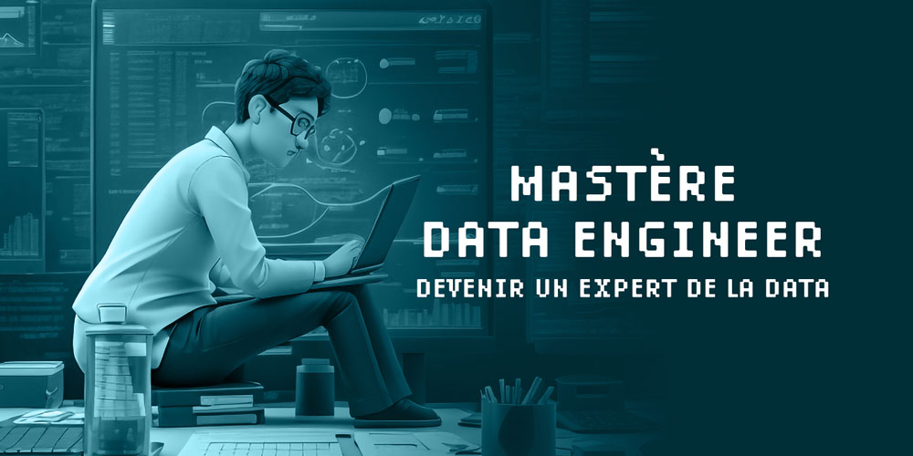 Mastère Data Engineer, un nouveau cursus de votre école du Web à Paris 