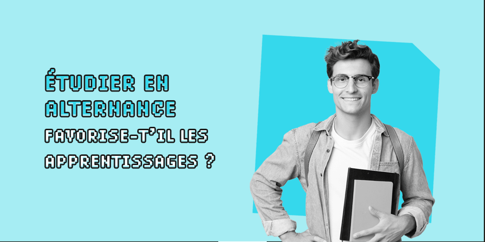 Étudier en alternance favorise-t-il les apprentissages ?